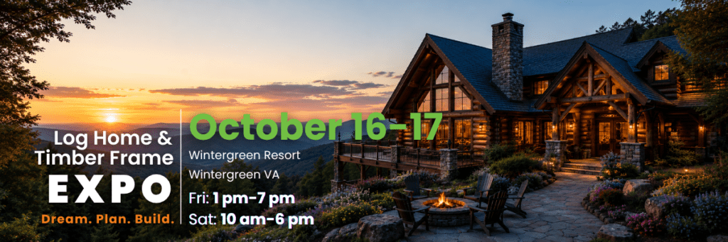 Upcoming log home show at Wintergreen, Virginia